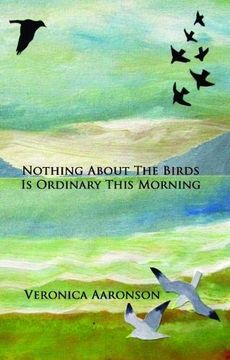 portada Nothing About the Birds is Ordinary This Morning (in English)