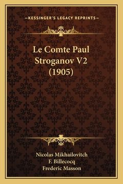 portada Le Comte Paul Stroganov V2 (1905) (en Francés)