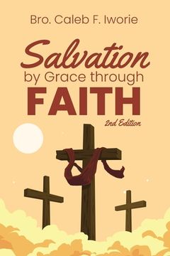 portada Salvation by Grace Through Faith (en Inglés)