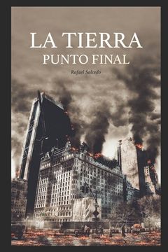 portada La Tierra. Punto final