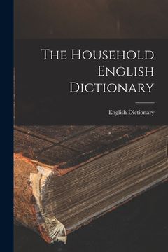portada The Household English Dictionary (in English)