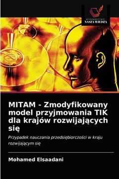portada MITAM - Zmodyfikowany model przyjmowania TIK dla krajów rozwijających się (en Polaco)