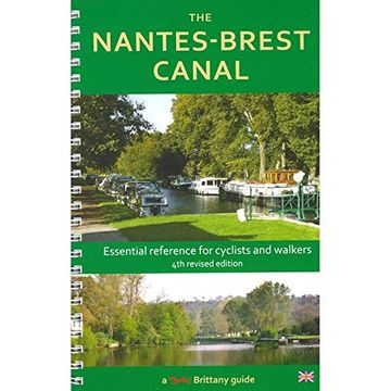 portada The Nantes-Brest Canal: A Guide for Walkers and Cyclists (Red dog Brittany Guides) (in English)