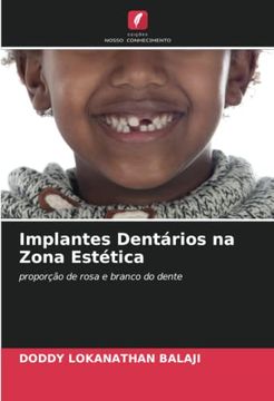 portada Implantes Dentários na Zona Estética: Proporção de Rosa e Branco do Dente