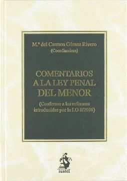 portada Comentarios a la ley Penal del Menor: (Conforme a las Reformas Introducidas por la lo 8 (in Spanish)