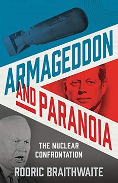portada Armageddon and Paranoia: The Nuclear Confrontation (en Inglés)