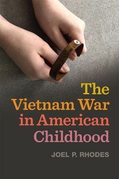 portada The Vietnam war in American Childhood (Children, Youth, and war Ser. ) (en Inglés)