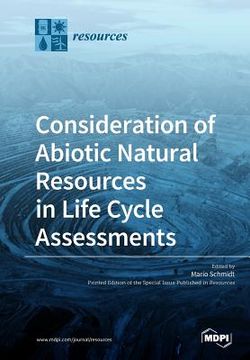 portada Consideration of Abiotic Natural Resources in Life Cycle Assessments (en Inglés)