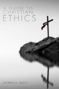 portada A Guide to Christian Ethics (en Inglés)