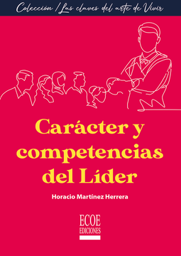 portada Carácter y competencias del líder (in Spanish)