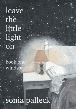 portada Leave the Little Light On, Book One: Windsor (en Inglés)