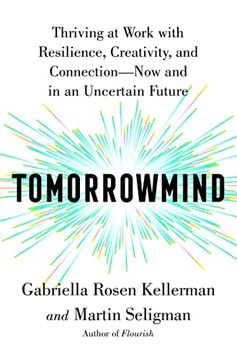 portada Tomorrowmind: Thriving at Work With Resilience, Creativity, and Connection―Now and in an Uncertain Future (en Inglés)