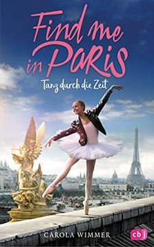 portada Find me in Paris - Tanz Durch die Zeit (en Alemán)