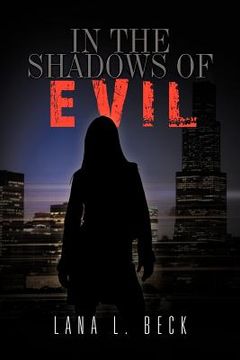 portada in the shadows of evil (en Inglés)