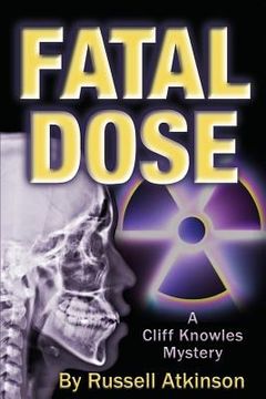 portada Fatal Dose: A Cliff Knowles Mystery