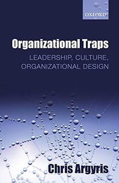 portada Organizational Traps: Leadership, Culture, Organizational Design (in English)