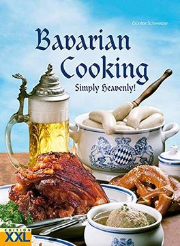 portada Bavarian Cooking: Simply Heavenly! (en Inglés)