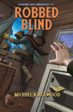 portada Robbed Blind: Glimmer Vale Chronicles #4 