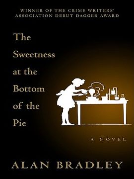 portada The Sweetness at the Bottom of the Pie (Thorndike Core) 