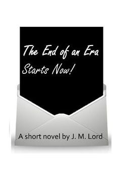 portada The End of an Era Starts Now! (en Inglés)