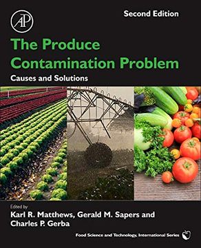 portada The Produce Contamination Problem: Causes and Solutions (Food Science and Technology) (en Inglés)
