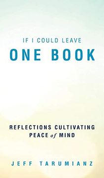 portada If i Could Leave one Book: Reflections Cultivating Peace of Mind 