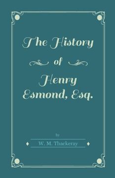 portada The History of Henry Esmond, Esq. (en Inglés)