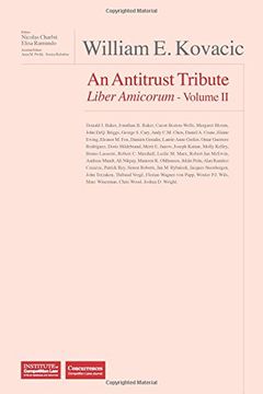 portada William e. Kovacic Liber Amicorum: An Antitrust Tribute Volume ii (en Inglés)