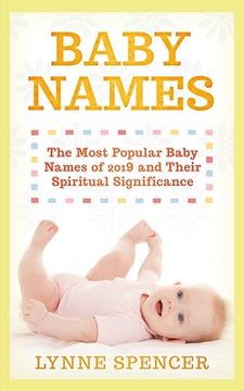 portada Baby Names: The Most Popular Baby Names of 2019 and Their Spiritual Significance (in English)