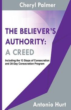 portada The Believer's Authority: A Creed (en Inglés)