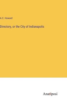 portada Directory, or the City of Indianapolis (en Inglés)