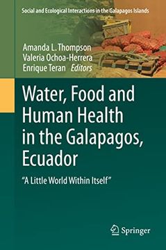portada Water, Food and Human Health in the Galapagos, Ecuador: A Little World Within Itself (en Inglés)
