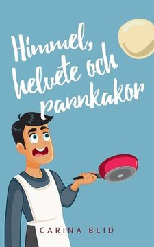 portada Himmel, helvete och pannkakor (in Swedish)