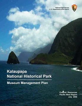 portada Kalaupapa National Historic Park Museum Management Plan