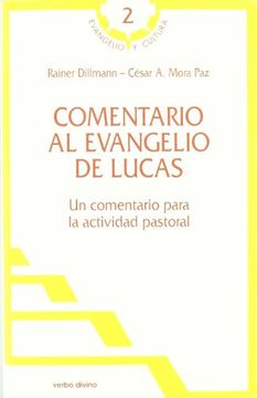 portada Comentario al Evangelio de Lucas: Un Comentario Para la Actividad Pastoral