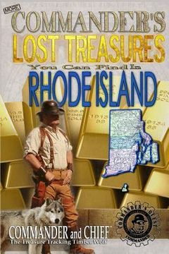 portada More Commander's Lost Treasures You Can Find In Rhode Island: Follow the Clues and Find Your Fortunes! (en Inglés)
