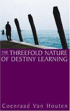 portada The Threefold Nature of Destiny Learning (en Inglés)