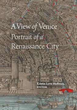 portada A View of Venice: Portrait of a Renaissance City (en Inglés)