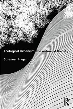 portada Ecological Urbanism: The Nature of the City (en Inglés)