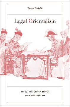 portada legal orientalism: china, the united states, and modern law (en Inglés)