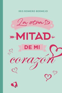 portada La Otra Mitad de mi Corazon (in Spanish)
