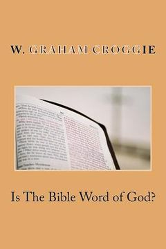 portada Is The Bible Word of God? (en Inglés)