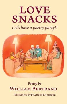 portada Love Snacks: Let's have a poetry party!! (en Inglés)