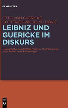 portada Leibniz und Guericke im Diskurs: Die Exzerpte aus den Experimenta Nova und der Briefwechsel (in German)