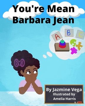 portada You're Mean Barbara Jean (en Inglés)