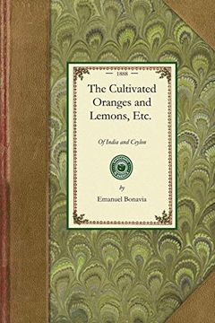 portada The Cultivated Oranges and Lemons, Etc. Of India and Ceylon (in English)