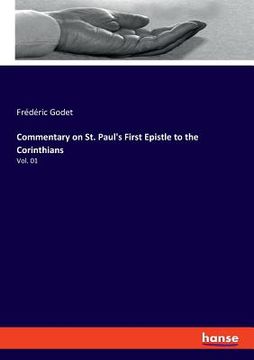 portada Commentary on St. Paul's First Epistle to the Corinthians: Vol. 01 (en Inglés)