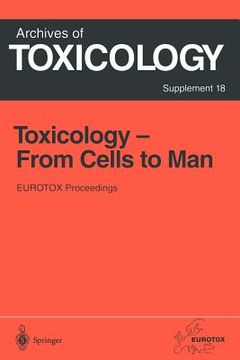 portada toxicology- from cells to man: proceedings of the 1995 eurotox congress meeting held in prague, czech republic, august 27 l30, 1995 (en Inglés)