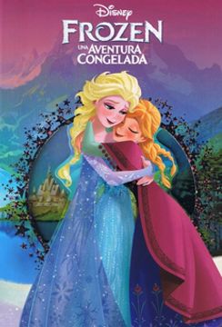 Frozen. Una aventura congelada