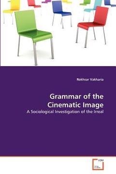 portada grammar of the cinematic image (en Inglés)